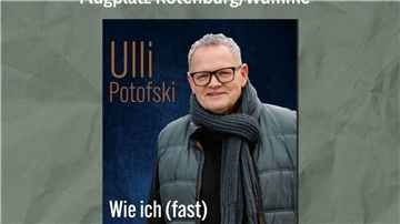 Aus seinem Buch „Wie ich (fast) zum Weltstar wurde“ liest Ulli Potofski in Rotenburg an einem besonderen Ort vor.