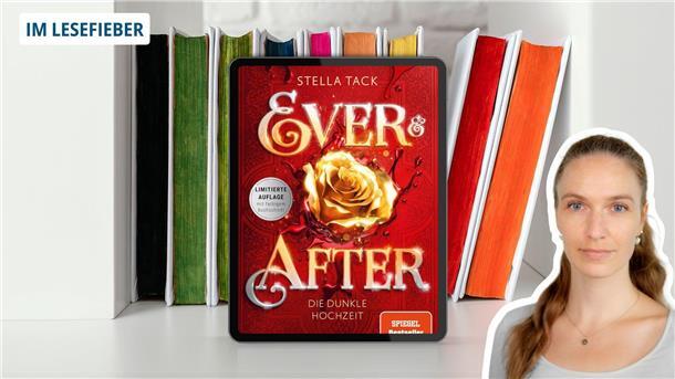 Ein Bücherregal. Davor ist das Cover von „Ever & After - Die dunkle Hochzeit“ von Stella Tack zu sehen.