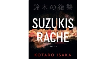 In „Suzukis Rache“ von Kotaro Isaka geht es um Auftragskiller.