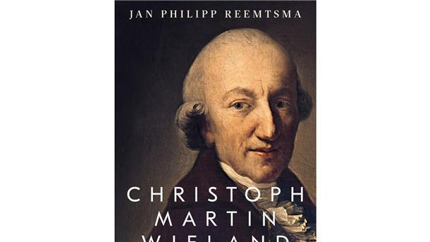 Christoph Martin Wieland in einer neuen Biografie Jan Philipp Reemtsma holt Christoph Martin Wieland aus dem Schatten von Goethe und Schiller.